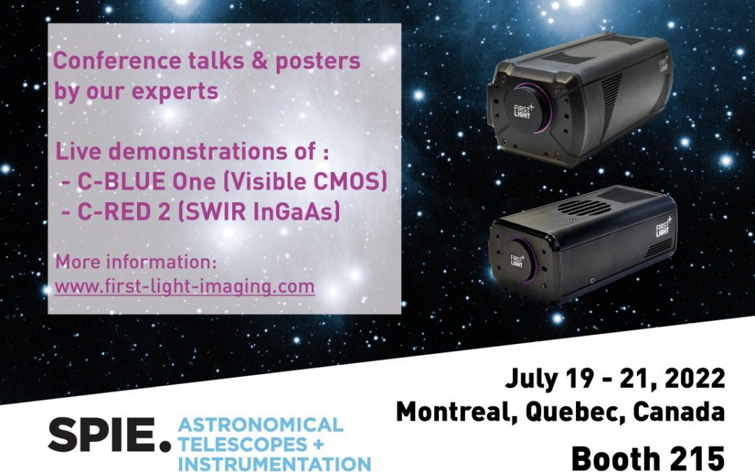 MEET US AT SPIE ASTRONOMICAL TELESCOPES AND INSTRUMENTATION