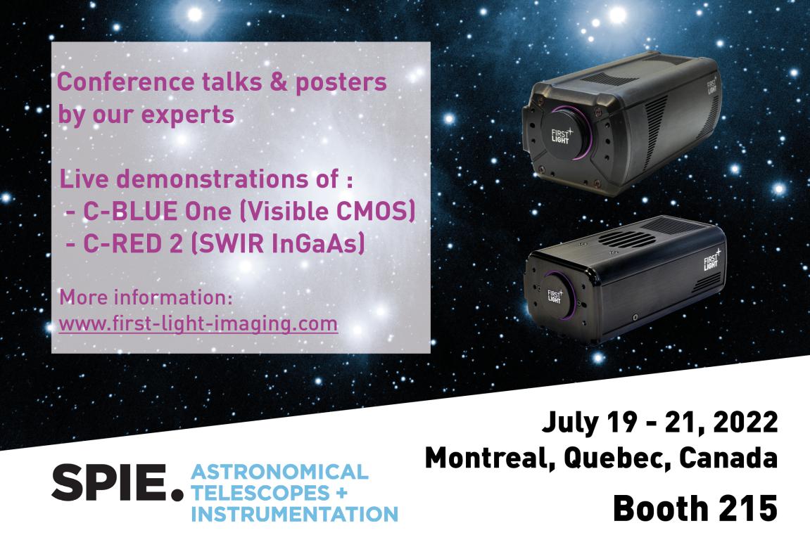 MEET US AT SPIE ASTRONOMICAL TELESCOPES AND INSTRUMENTATION